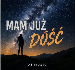 Mam już dość